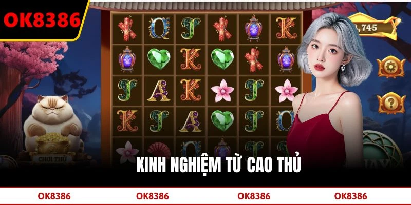 Kinh nghiệm từ cao thủ